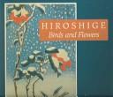 Cover of: Hiroshige: birds and flowers