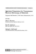 Cover of: Specimen preparation for transmission electron microscopy of materials: symposium held December 3, 1987, Boston, Massachusetts, U.S.A.