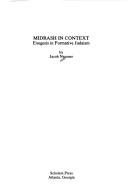 Cover of: Midrash in context: exegesis in formative Judaism