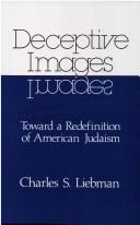 Cover of: Deceptive images: toward a redefinition of American Judaism