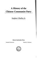Cover of: A history of the Chinese Communist Party