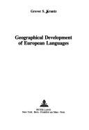 Cover of: Geographical development of European languages by Grover S. Krantz, Grover S. Krantz