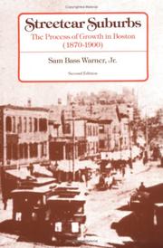 Cover of: Streetcar Suburbs: The Process of Growth in Boston, 1870-1900, Second Edition (208p)
