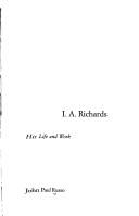 Cover of: I.A. Richards: his life and work