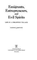 Emigrants, entrepreneurs, and evil spirits by Stephen L. Griffiths