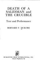 Death of a salesmanand The crucible by Bernard F. Dukore