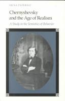 Cover of: Chernyshevsky and the age of realism: a study in the semiotics of behavior