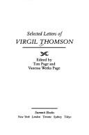 Cover of: Selected letters of Virgil Thomson