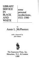 Library service in black and white by Annie L. McPheeters