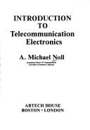 Cover of: Introduction to telecommunication electronics by A. Michael Noll