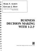 Cover of: Business decision making with 1-2-3