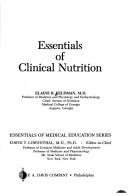 Cover of: Essentials of clinical nutrition | Elaine B. Feldman