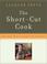 Cover of: The Short-Cut Cook