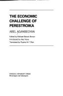 Cover of: The economic challenge of perestroika by Abel Gezevich Aganbegi͡an