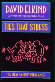 Cover of: Ties That Stress by David Elkind