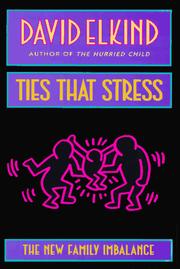 Cover of: Ties That Stress by David Elkind