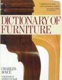 Cover of: Dictionary of furniture by [edited by] Charles Boyce ; foreword by Joseph T. Butler.