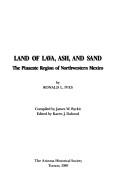 Land of lava, ash, and sand by Ronald L. Ives