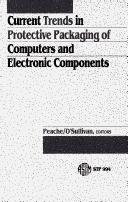 Cover of: Current trends in protective packaging of computers and electronic components