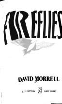 Fireflies by David Morrell