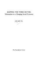 Cover of: Mapping the third sector: voluntarism in a changing social economy