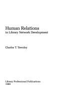 Cover of: Human relations in librarynetwork development