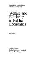 Cover of: Welfare and efficiency in public economics