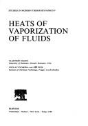 Cover of: Heats of vaporization of fluids by Vladimír Majer, Vladimír Majer