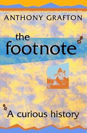 Cover of: The Footnote by Anthony Grafton