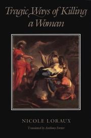 Cover of: Tragic Ways of Killing a Woman | Nicole Loraux
