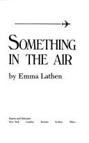 Something in the air by Emma Lathen