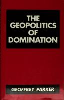 Cover of: The geopolitics of domination