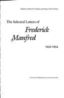 The selected letters of Frederick Manfred, 1932-1954 by Frederick Feikema Manfred