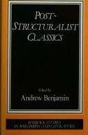 Post-Structuralist Classics by Andrew Benjamin