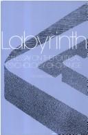 Cover of: Labyrinth: an essay on the political psychology of change