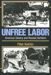 Cover of: Unfree Labor by Peter Kolchin