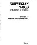 Cover of: Norwegian wood by Jerri Holan