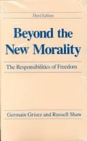 Front cover of Beyond thenew morality by Germain Grisez