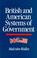 Cover of: British and American systems of government