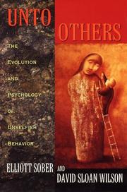 Cover of: Unto Others: The Evolution and Psychology of Unselfish Behavior