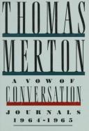 Cover of: A vow of conversation: journals, 1964-1965