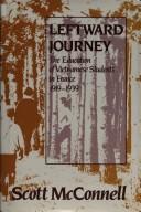 Cover of: Leftward journey: the education of Vietnamese students in France, 1919-1939