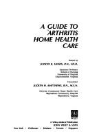 A Guide to arthritis home health care by Judith K. Sands