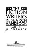 Cover of: The fiction writer's research handbook