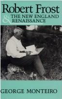 Cover of: Robert Frost & the New England renaissance