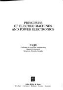 Principles of electric machines and power electronics by P. C. Sen