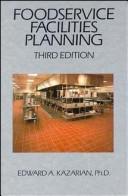 Cover of: Foodservice facilities planning