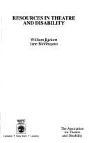 Cover of: Resources in theatre and disability by William E. Rickert