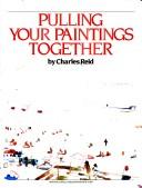 Cover of: Pulling your paintings together