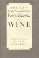 Cover of: The new Frank Schoonmaker encyclopedia of wine